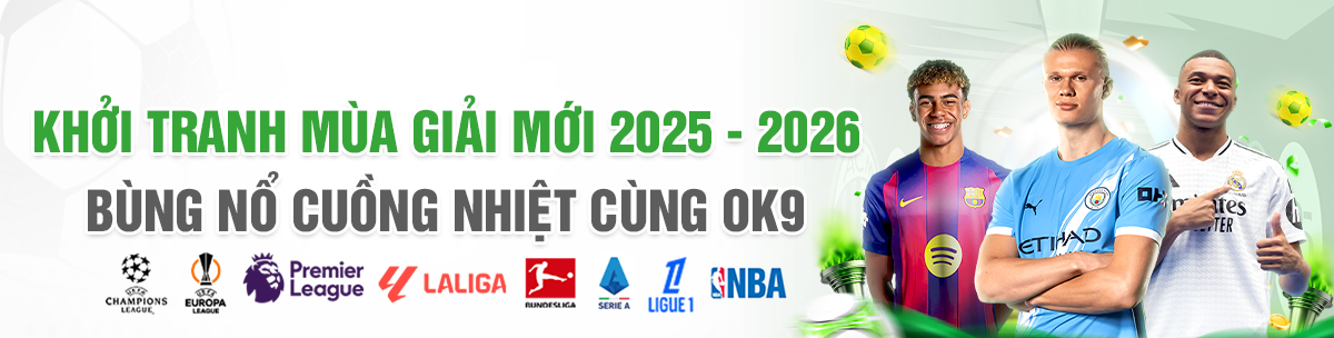 khuyến mãi mùa giải mới cùng OK9